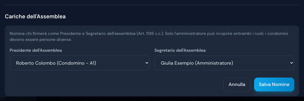 Cariche dell'Assemblea: presidente Roberto Colombo, condomino dell'interno A1, e segretaria l'amministratrice Giulia Esempio, prima di Salva Nomine